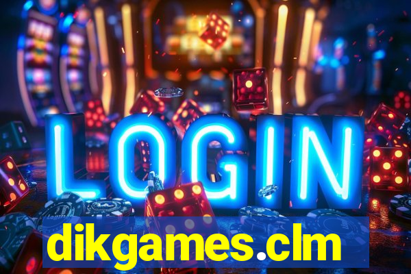 dikgames.clm