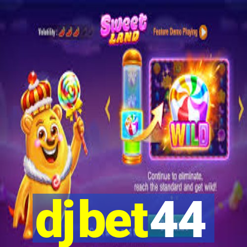 djbet44
