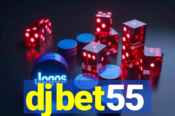 djbet55