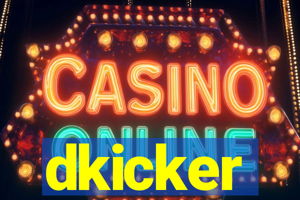 dkicker