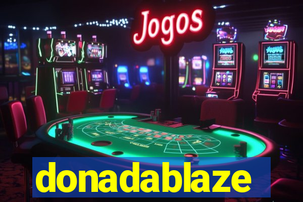donadablaze