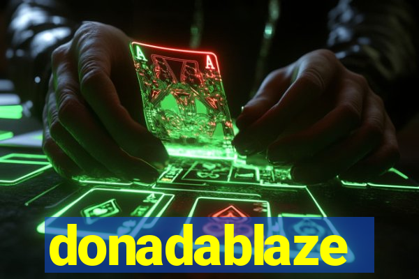 donadablaze