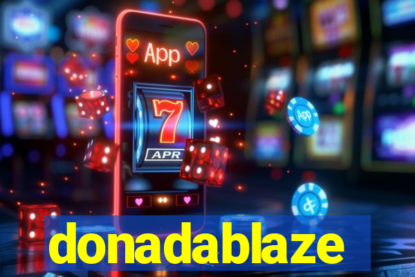 donadablaze