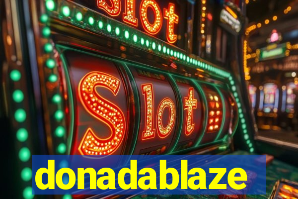 donadablaze