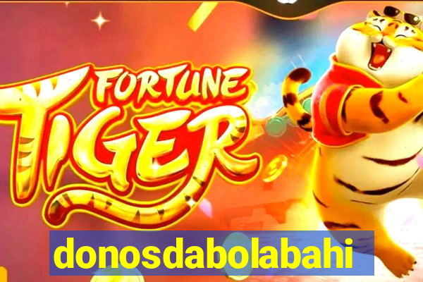 donosdabolabahia