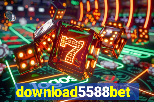 download5588bet
