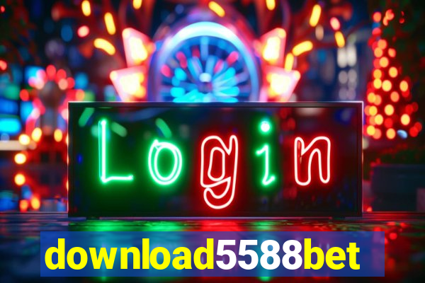 download5588bet