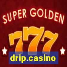 drip.casino