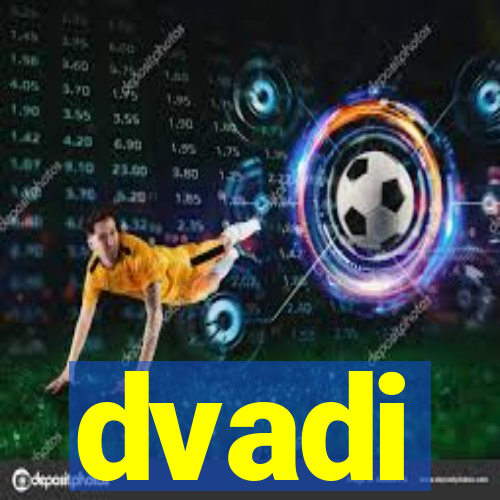 dvadi