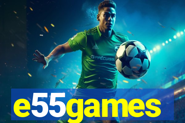 e55games