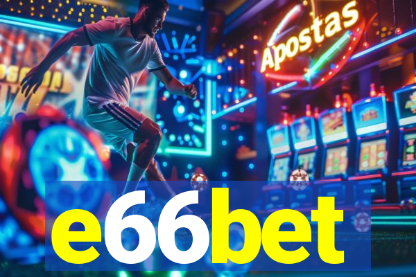 e66bet