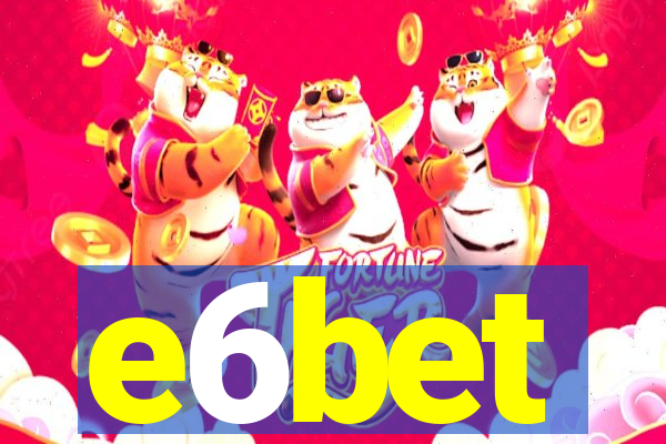 e6bet