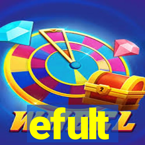 efult