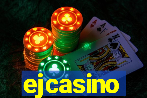 ejcasino
