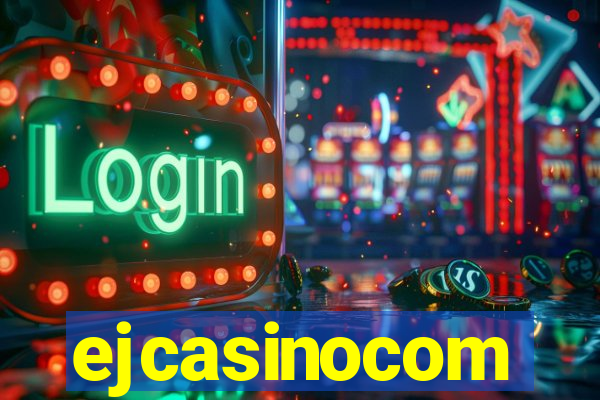 ejcasinocom