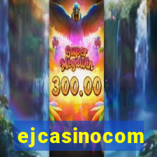 ejcasinocom