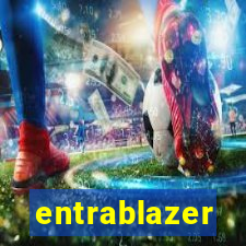entrablazer