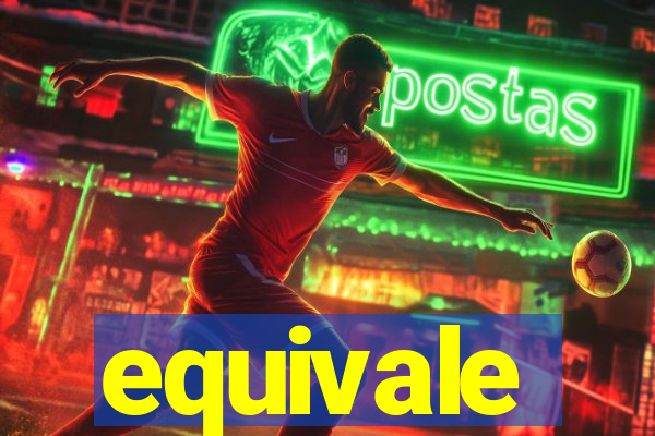 equivale