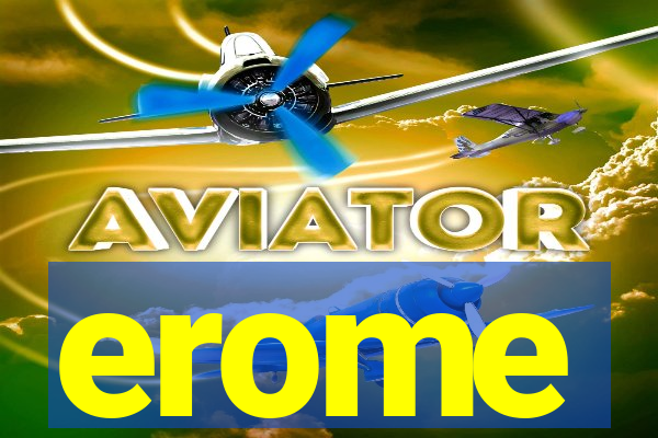 erome