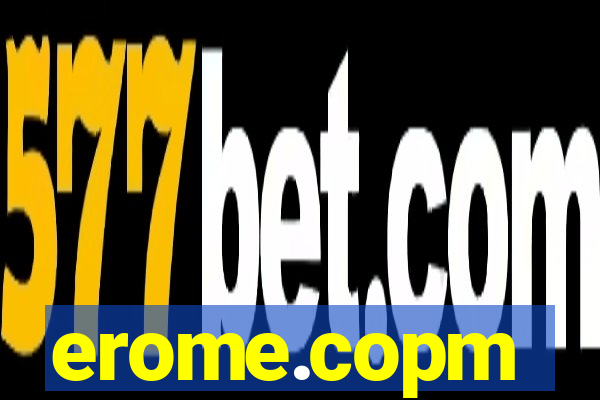 erome.copm