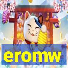 eromw
