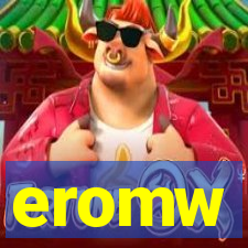 eromw