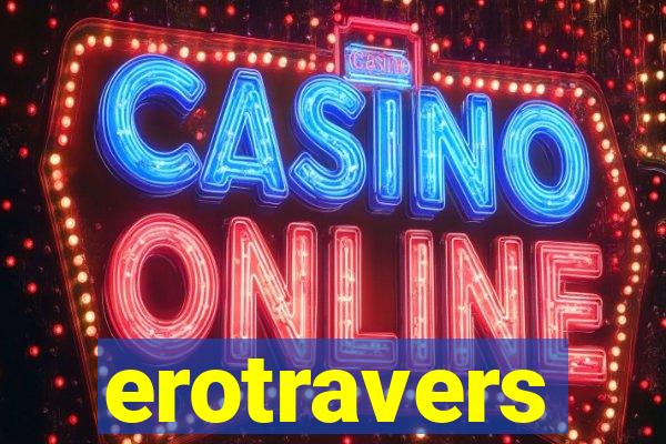 erotravers
