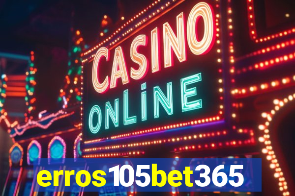 erros105bet365