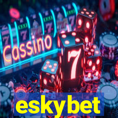 eskybet