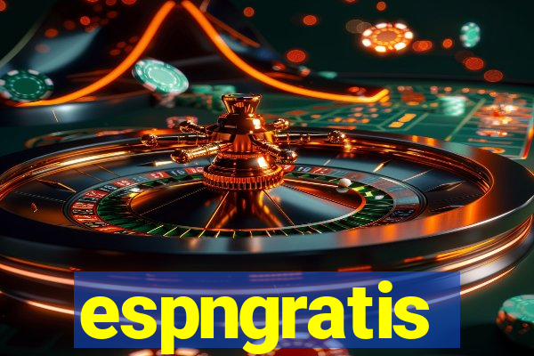 espngratis