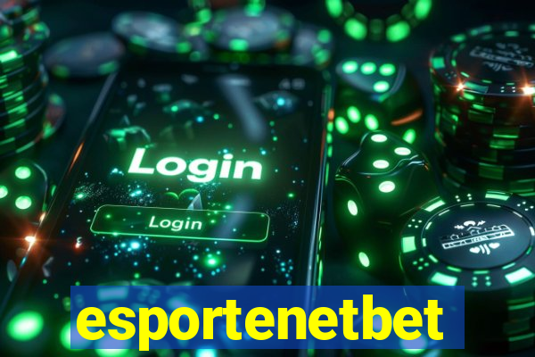 esportenetbet