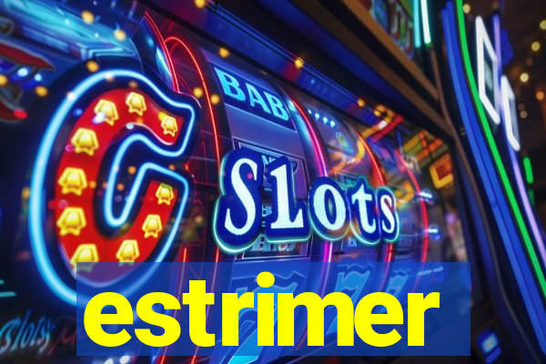 estrimer