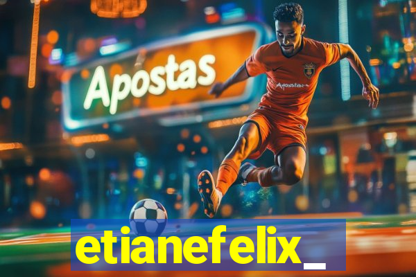 etianefelix_