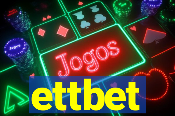 ettbet