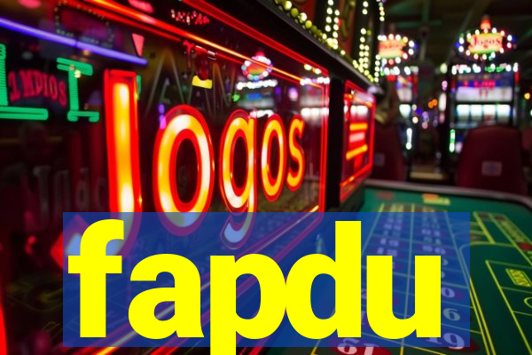 fapdu
