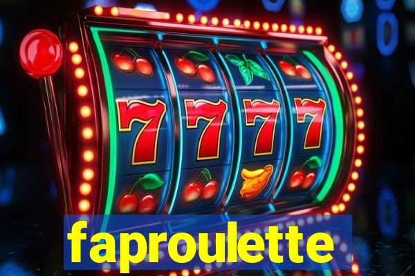 faproulette