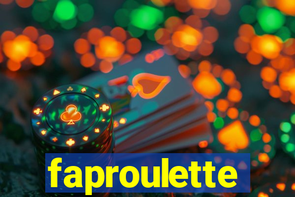 faproulette