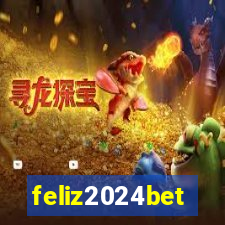 feliz2024bet