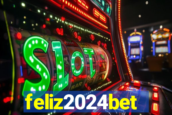 feliz2024bet