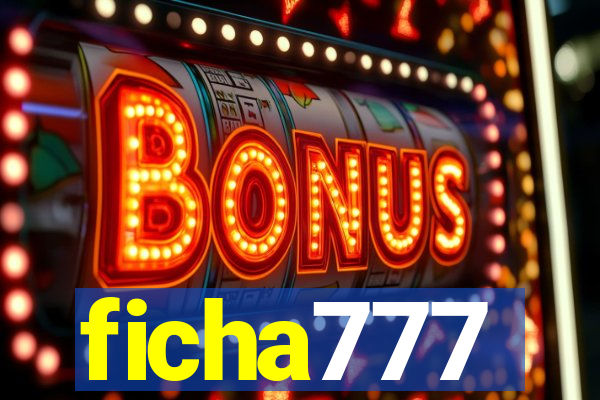 ficha777