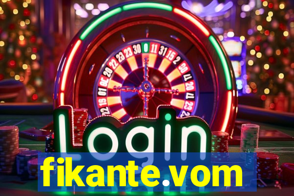 fikante.vom