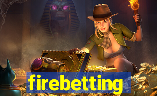 firebetting