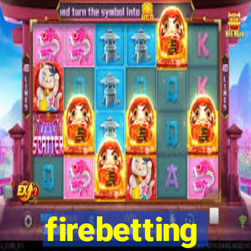 firebetting