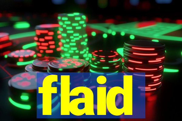 flaid