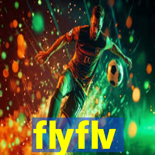 flyflv