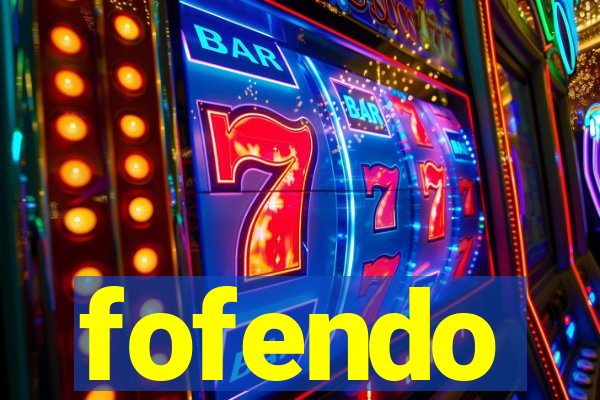 fofendo