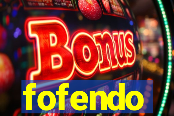 fofendo