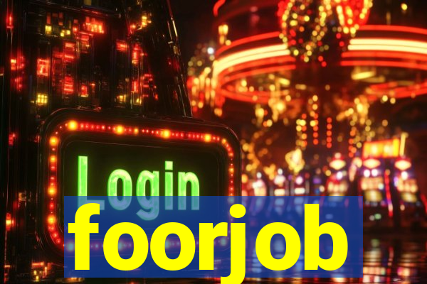 foorjob