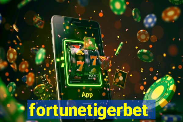 fortunetigerbet