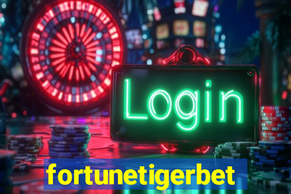 fortunetigerbet